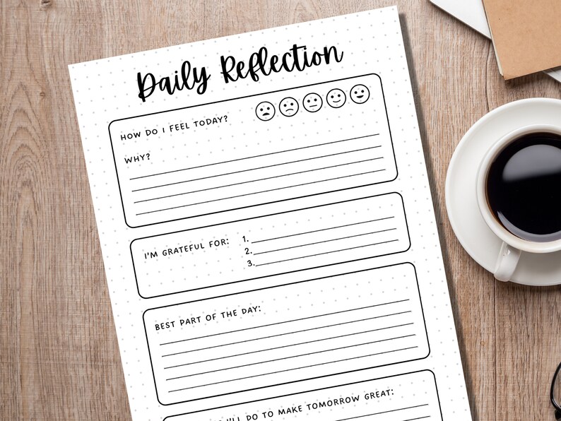 May include: A printable daily reflection journal page with a dotted background. The page includes sections for rating your mood, listing things you are grateful for, noting the best part of your day, and outlining things to do to make tomorrow great.