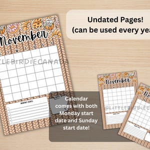 May include: A set of undated November calendars with a cozy, knitted design. The calendars feature a grid layout for daily entries, with a section for monthly goals. The top border is decorated with illustrations of baked goods. The text "Undated Pages!" is visible.