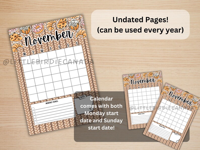 May include: A set of undated November calendars with a cozy, knitted design. The calendars feature a grid layout for daily entries, with a section for monthly goals. The top border is decorated with illustrations of baked goods. The text "Undated Pages!" is visible.