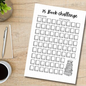 May include: A printable 15 book challenge tracker with a stack of books at the bottom. The tracker has a space for the date started and the date completed. There are 75 squares to fill in with the titles of books read.