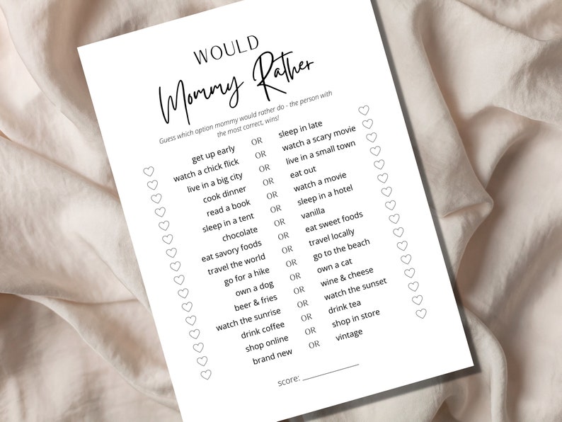 May include: A printable "Mommy Would Rather" game with a list of 16 questions and two choices for each question. The game is designed for a baby shower or other celebration.