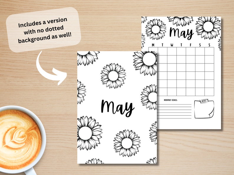 May include: Printable May calendar with a sunflower pattern. The calendar includes a monthly goals section and a notes section. The calendar is available in two versions: one with a dotted background and one without.