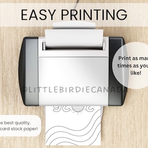 May include: A white printer with black accents is shown from above, printing a black and white design. The text "EASY PRINTING" is at the top. The image also includes the text "Print as many times as you'd like!" and "For the best quality, print on card stock paper!"