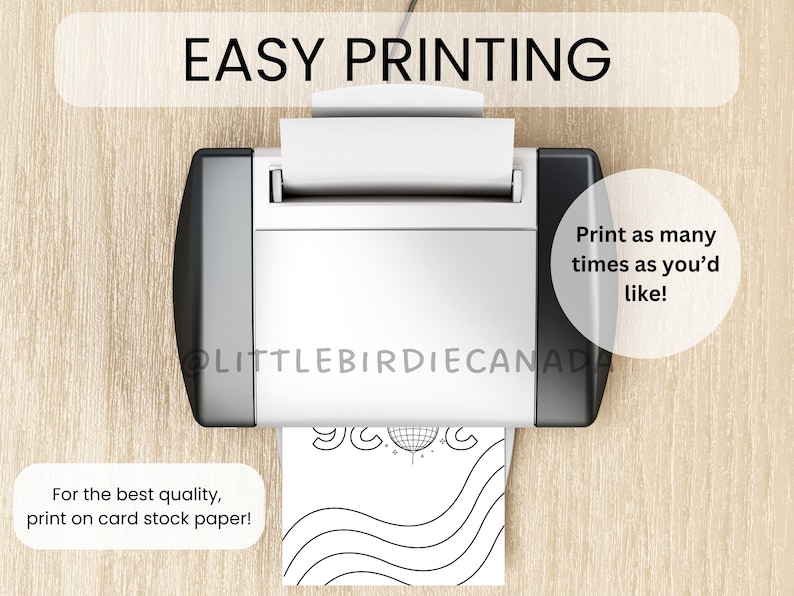 May include: A white printer with black accents is shown from above, printing a black and white design. The text "EASY PRINTING" is at the top. The image also includes the text "Print as many times as you'd like!" and "For the best quality, print on card stock paper!"