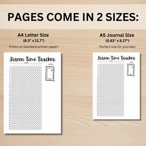 May include: Two printable screen time tracker pages in black and white. The larger page is 8.3 inches by 11.7 inches and is labeled "A4 Letter Size". The smaller page is 5.83 inches by 8.27 inches and is labeled "A5 Journal Size". Both pages feature a grid of circles and a small illustration of a smartphone.