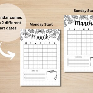 May include: Two March calendar pages with different start dates, Monday and Sunday. Each page features a butterfly design at the top and a grid for daily entries. The text "Calendar comes with 2 different start dates!" is also visible.