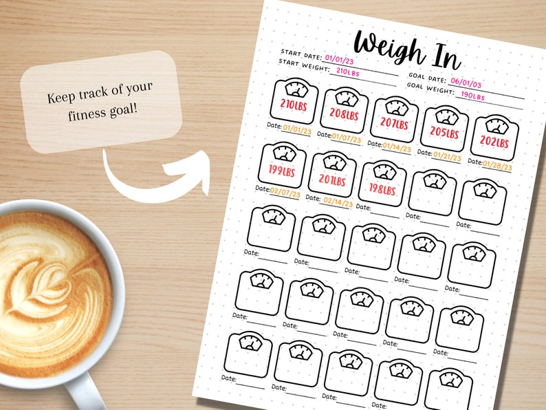May include: A printable weight tracker with a black and white scale design. The tracker includes a section for recording start and goal dates and weights. The text "Weigh In" is at the top of the page. The text "Keep track of your fitness goal!" is in a box at the top left of the page.