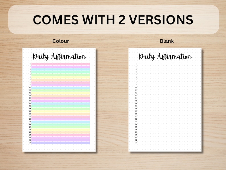 May include: Two printable versions of a daily affirmation planner. One version has a colorful rainbow striped background and the other is blank. Both versions have numbered lines for writing affirmations.
