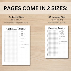 May include: Two printable happiness tracker pages in black and white. The pages are designed to be used as a mood tracker. The larger page is 8.3 inches by 11.7 inches and the smaller page is 5.83 inches by 8.27 inches. The pages feature a grid with a flower graphic and a checklist of mood options: very happy, happy, somewhat happy, unhappy.