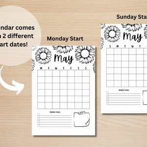 May include: Two printable May calendar pages with sunflower illustrations. The calendar on the left starts on Monday and the calendar on the right starts on Sunday. Both calendars have space for monthly goals and notes.