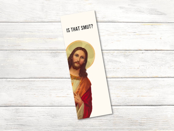 Is That Smut Bookmark Funny Jesus Bookmark Printable Bookmark Funny Peeking Jesus Bookmark Jesus Smut Bookmark Funny Smut Bookmark Gift Idea