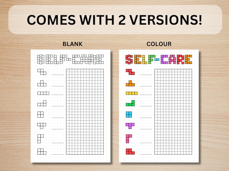 May include: Two self-care themed printable sheets. One is blank, and the other is in color. The word "SELF-CARE" is at the top of each sheet. The color version uses Tetris-style blocks to spell out the words.