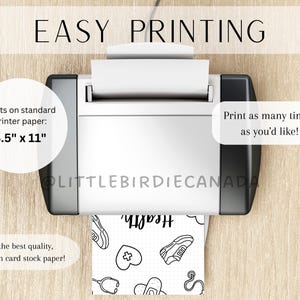 May include: A black and white printer with a sheet of paper coming out of it. The paper has a black and white design of a heart, a bandage, a stethoscope, and a shoe. The text on the paper says "Health". The text on the printer says "EASY PRINTING" and "Prints on standard printer paper: 8.5" x 11" and "Print as many time's as you'd like!"