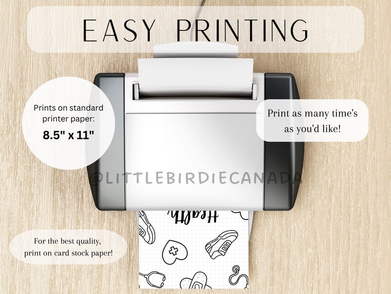 May include: A black and white printer with a sheet of paper coming out of it. The paper has a black and white design of a heart, a bandage, a stethoscope, and a shoe. The text on the paper says "Health". The text on the printer says "EASY PRINTING" and "Prints on standard printer paper: 8.5" x 11" and "Print as many time's as you'd like!"