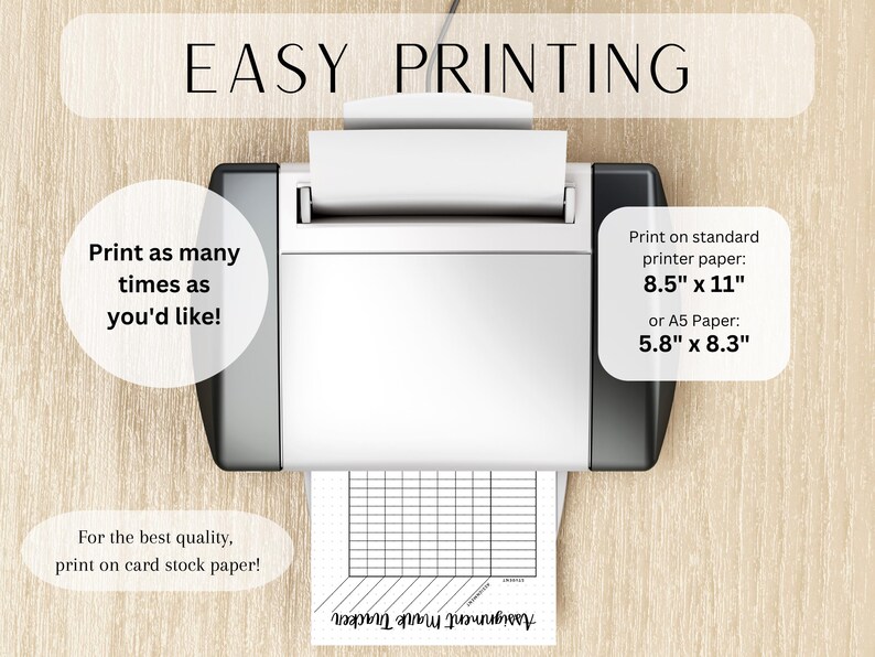 May include: A printer with a sheet of paper in it. The paper has a grid pattern and the text "Appointment Tracker" at the bottom. The text "EASY PRINTING" is at the top of the image. The text "Print as many times as you'd like!" is on the left side of the image. The text "Print on standard printer paper: 8.5" x 11" or A5 Paper: 5.8" x 8.3" is on the right side of the image. The text "For the best quality, print on card stock paper!" is at the bottom left of the image.