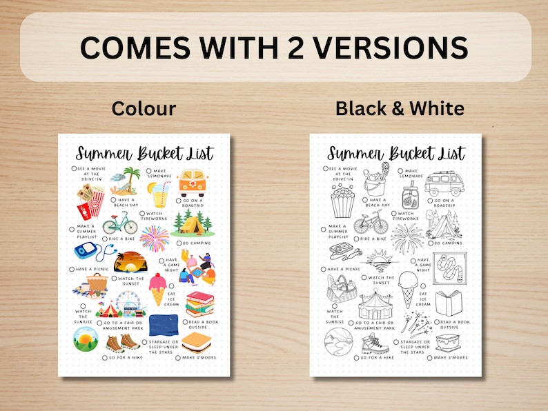 May include: A printable summer bucket list with two versions: one in color and one in black and white. The list includes activities like watching fireworks, going camping, and making s'mores.