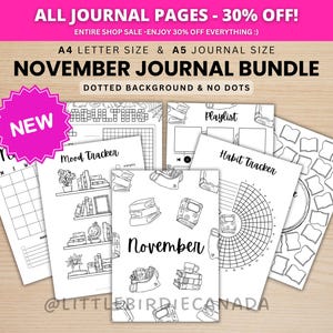 May include: A collection of printable journal pages titled November Journal Bundle, featuring A4 and A5 sizes. The black and white sheets include a mood tracker with bookshelves, a habit tracker, a playlist page, and a calendar with dotted and blank options.