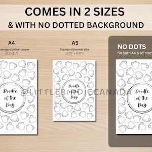 May include: Two black and white printable journal covers with a doodle of a coffee cup and the text "Doodle of the Day". The covers are available in two sizes: 8.5 inches by 11 inches and 5.83 inches by 8.27 inches. Both sizes are available without a dotted background.
