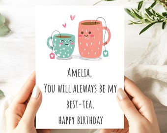 Best-Tea Birthday Card – Cute Tea Lover Card | Personalized Best Friend Card | Funny Tea Pun Card | Custom Name Birthday Card