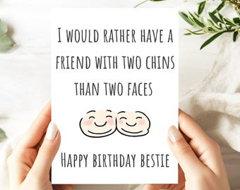 Funny Bestie Birthday Card – Cheeky Friendship Quote