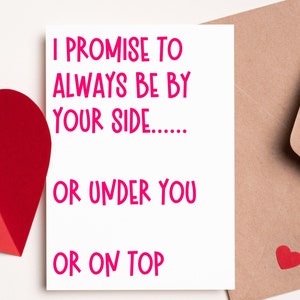 Lustige Valentinstagskarte, immer an deiner Seite oder unter dir oder an der Spitze, Valentinstagskarte für sie, Valentinstagskarte für ihn