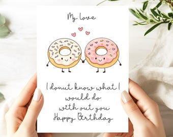 Personalised Donut Card | Funny Love Card | I Donut Know Card | Cute Birthday Card | Custom Name Card | Romantic Card