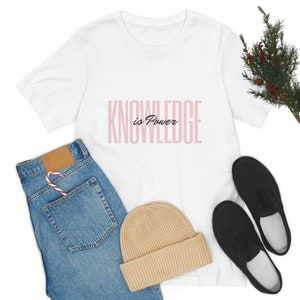 Knowledge Is Power Tee