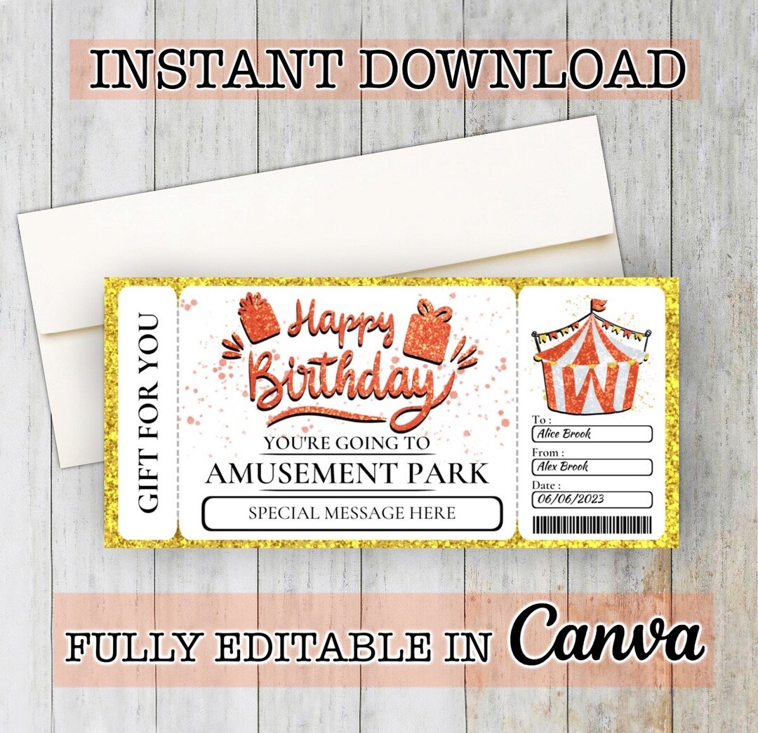 Birthday Amusement Park Gift Ticket Template, Create Memorable Birthday ...