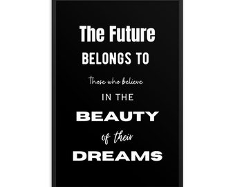 Beauty in your Dream | Eleanor Roosevelt Quote | Inspirational | Motivational | Positive | Black Poster