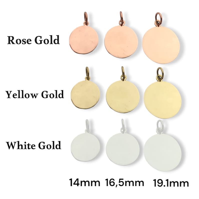 May include: A collection of nine circular metal pendants arranged in a grid, labelled Rose Gold, Yellow Gold, and White Gold. The pendants are shown in three sizes: 14mm, 16.5mm, and 19.1mm. Each pendant features a small jump ring at the top for attachment.