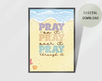 Pray On It Modern Christian Wall Art, Aesthetic Christian Digital Print, Cute Christian Art, Kids Room Decor, Printable Wall Decor For Kids