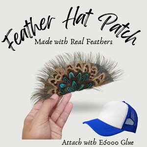 May include: A brown and blue feather patch made with real feathers. The patch is held in a hand and a blue and white baseball cap is shown below. The text "Feather Hat Patch" and "Made with Real Feathers" is shown above the patch. The text "Attach with E6000 Glue" is shown below the cap.