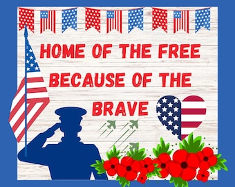 May include: A patriotic sign with a wooden background and blue trim. The sign reads "Home of the Free Because of the Brave". It features a silhouette of a soldier saluting, an American flag, a heart-shaped American flag, and red flowers.