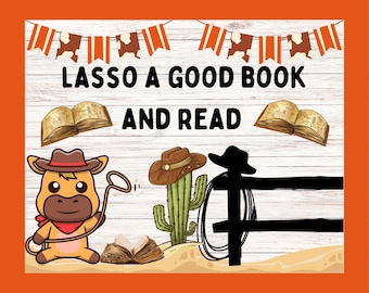 Western Reading Bulletin Board Printable: Lasso a Good Book (A4 PDF)