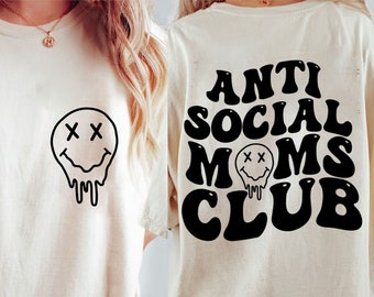 Anti social moms club svg, mom life svg, mom svg, mama svg, mothers day svg, popular svg, shirt svg, retro font svg, svg files for cricut