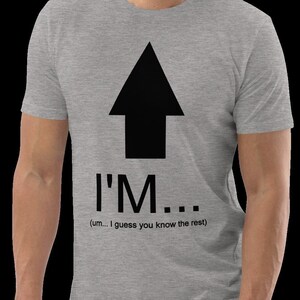 I&#39;M... Unisex organic cotton t-shirt, funny, self-deprecating humor, gag gift, funny gift tshirt