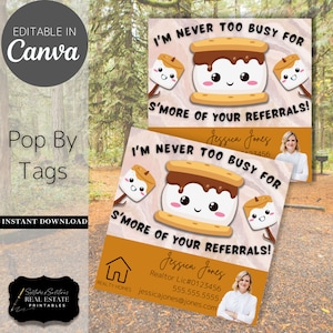 I'm Never Too Busy for SMORE of Your Referrals Realtor Pop By Tags | Editable | Real Estate Marketing, Summer Pop By Camping Marshmallows