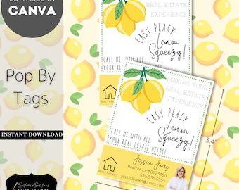 Making Your Real Estate Experience Easy Peasy Lemon Squeezy Realtor Pop By Tags | Editable | Real Estate Marketing, Summer Pop By Lemonade