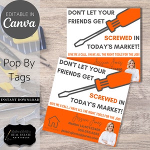 Don't Let Your Friends Get SCREWED in Today's Market | Real Estate Pop By Tags | Editable | Marketing, Realtor PopBy | Screwdriver