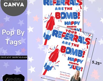Your Referrals are the Bomb Happy Fourth of July Realtor Pop By Tag, Editable, Real Estate Marketing, Summer Fireworks July 4th Sparklers