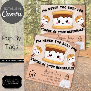 I'm Never Too Busy for SMORE of Your Referrals Realtor Pop By Tags | Editable | Real Estate Marketing, Summer Pop By Camping Marshmallows
