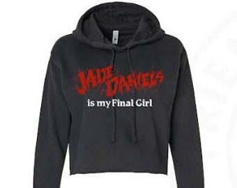 Jade Daniels is my Final Girl - Crop-Top Hoodie