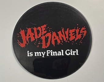 Naklejka winylowa Jade Daniels Is My Final Girl