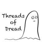 GregsThreadsofDread