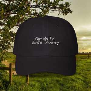 Get Me To God's Country Hat | Morgan Wallen Inspired hat | God's Country