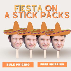 Custom Fiesta Heads on a Stick Face on a Stick Margs and Matrimony Bachelorette Party Decor Big Head Face Cutouts Cabo Party Prop Face Fan