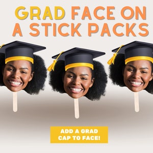 Custom Graduation Face on a Stick Custom Graduation Party Decor Big Head Face Cutouts Grad Face Fans Customized Face Prop Grad Party Favor