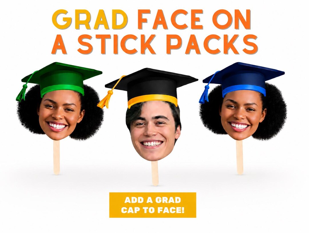 Grad Face Sticks Custom Graduation Face on a Stick: Grad Party Decor Face Cutout Big ...
