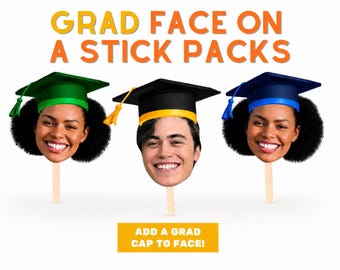 Custom Graduation Face on a Stick: Grad Party Decor Face Cutout Big Head
