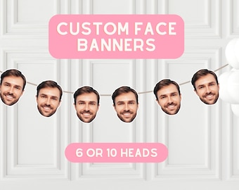 Custom Heads on a Banner Face on Banner Custom Bachelorette Wall Hang Party Decor Big Head Face Garland Cutouts  Party Props Customized Face